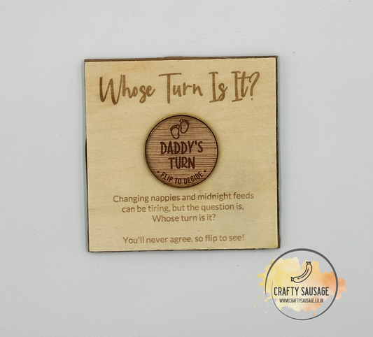 New Parent Decision Coin, Mummy's Turn / Daddy's Turn