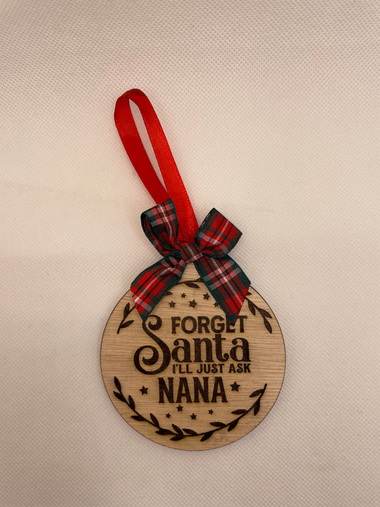 Forget Santa, I'll just ask Nana/ Grandma