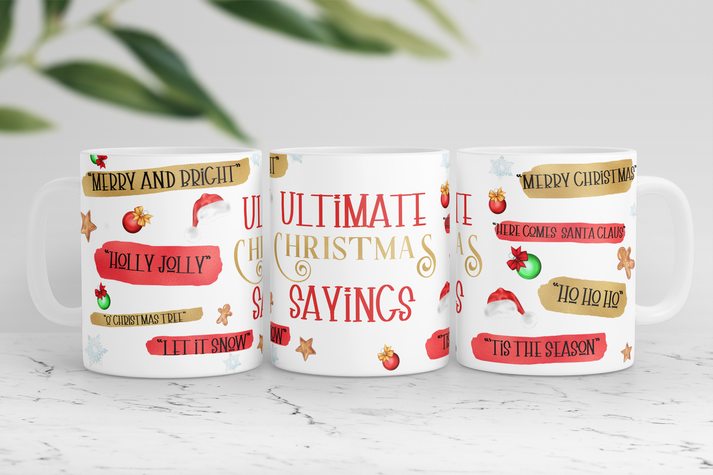 Christmas Mug - Ultimate Christmas Sayings - Hand Drawn 11oz Mug