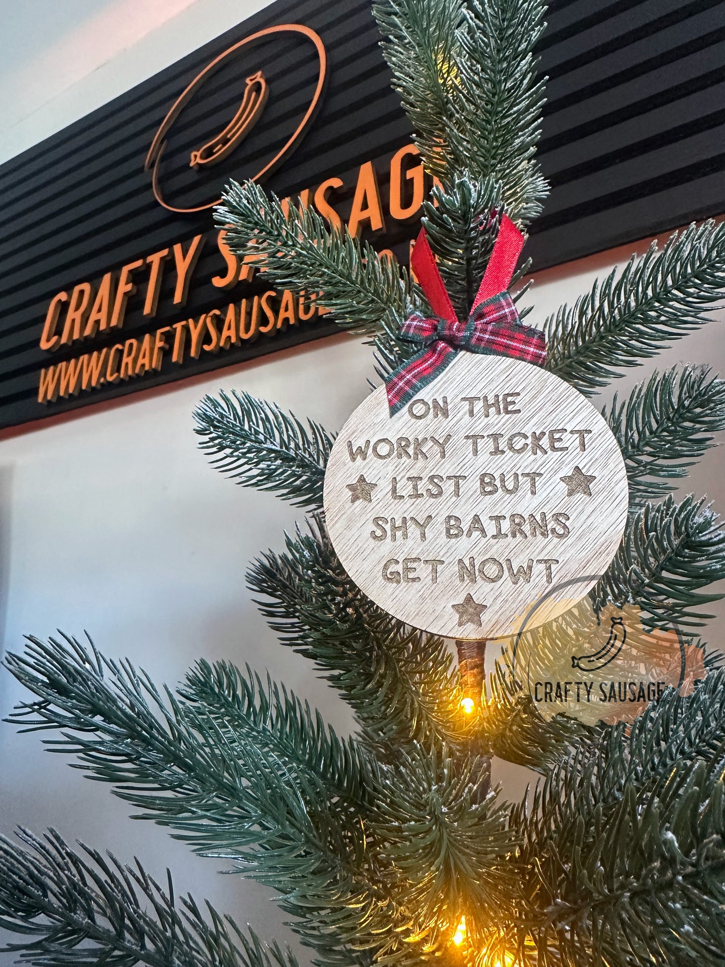 On the Worky Ticket List – Geordie Christmas Bauble – “Shy Bairns Get Nowt” Funny Newcastle Gift
